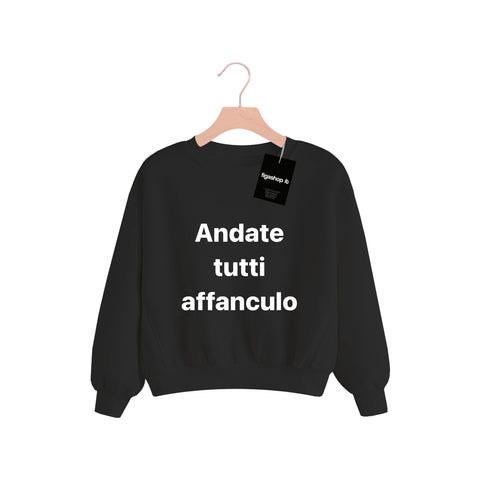 Felpa Bambino Andate tutti affanculo - Nera