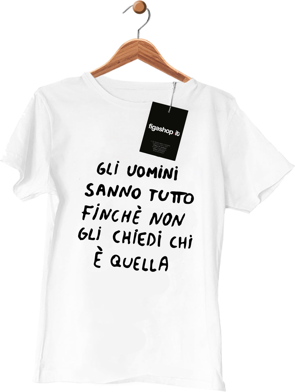 Maglietta Gli uomini sanno tutto finché non gli chiedi chi è quella