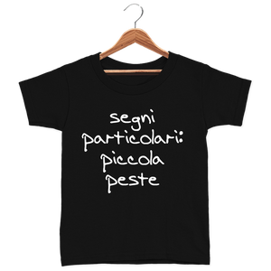 T-Shirt Nera Kids segni particolari : piccola peste