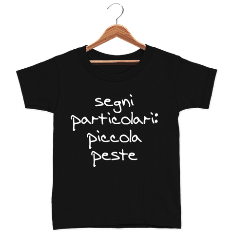 T-Shirt Nera Kids segni particolari : piccola peste
