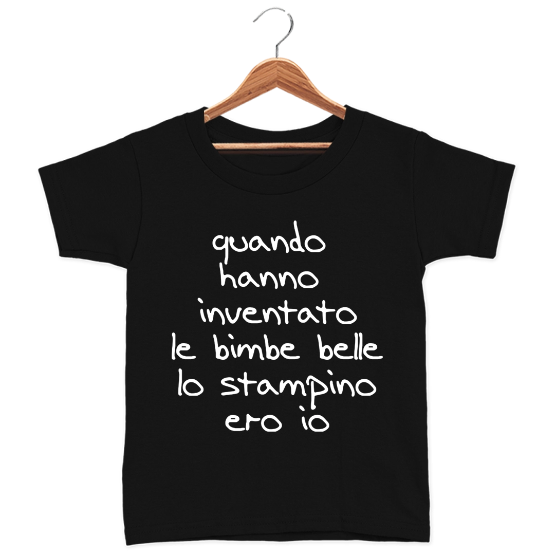 T-Shirt Nera Bambina - quando hanno inventato le bimbe belle lo stampino ero io