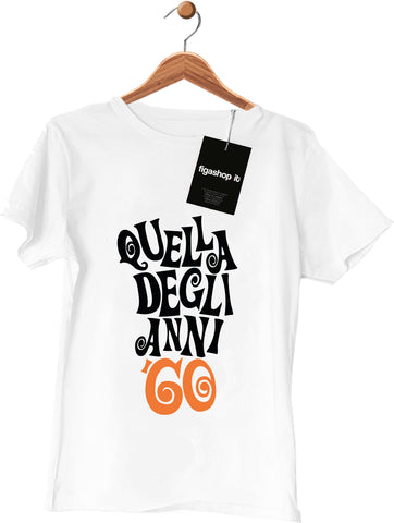Maglietta Quella degli anni 60