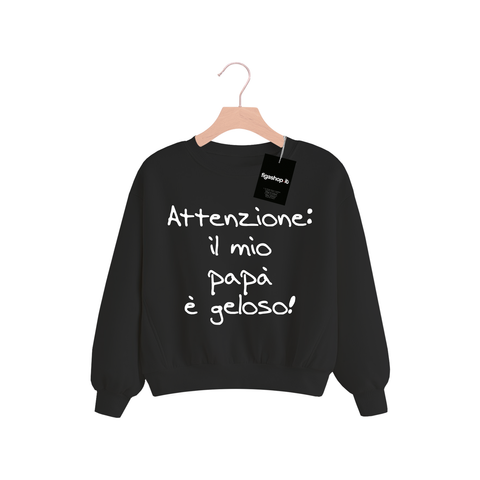 Felpa Kids Attenzione : mio papà è geloso - Nera