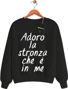 Felpa Adoro la stronza che è in me - Nera