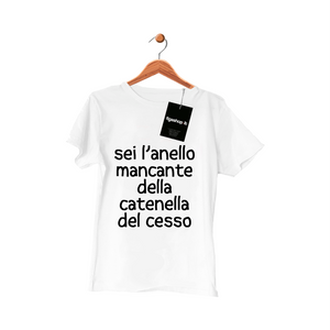 Maglietta Sei l'anello mancante della catenella del cesso