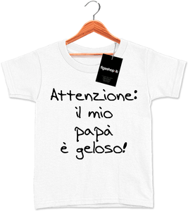 T-Shirt Kids Attenzione il mio papà è geloso - Main Image