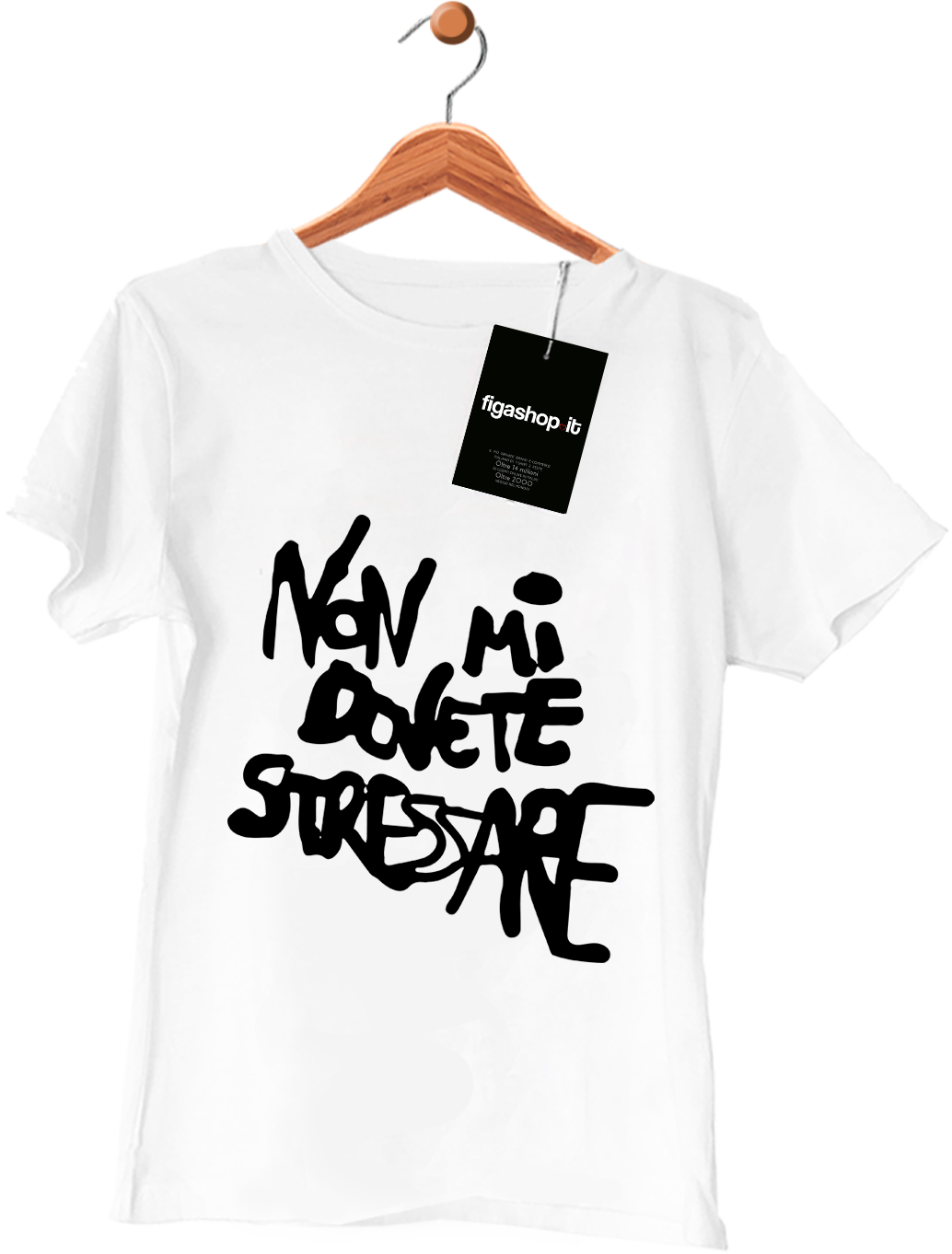 Maglietta Non mi dovete stressare figashop